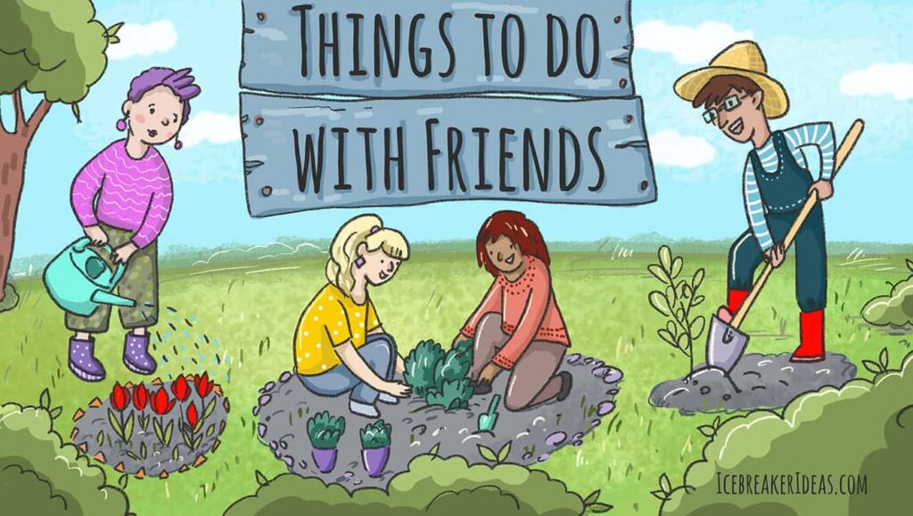 things to do with friends