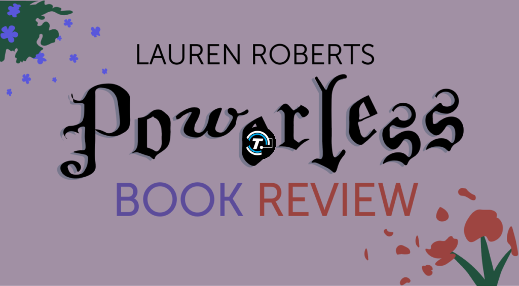 powerless lauren roberts summary